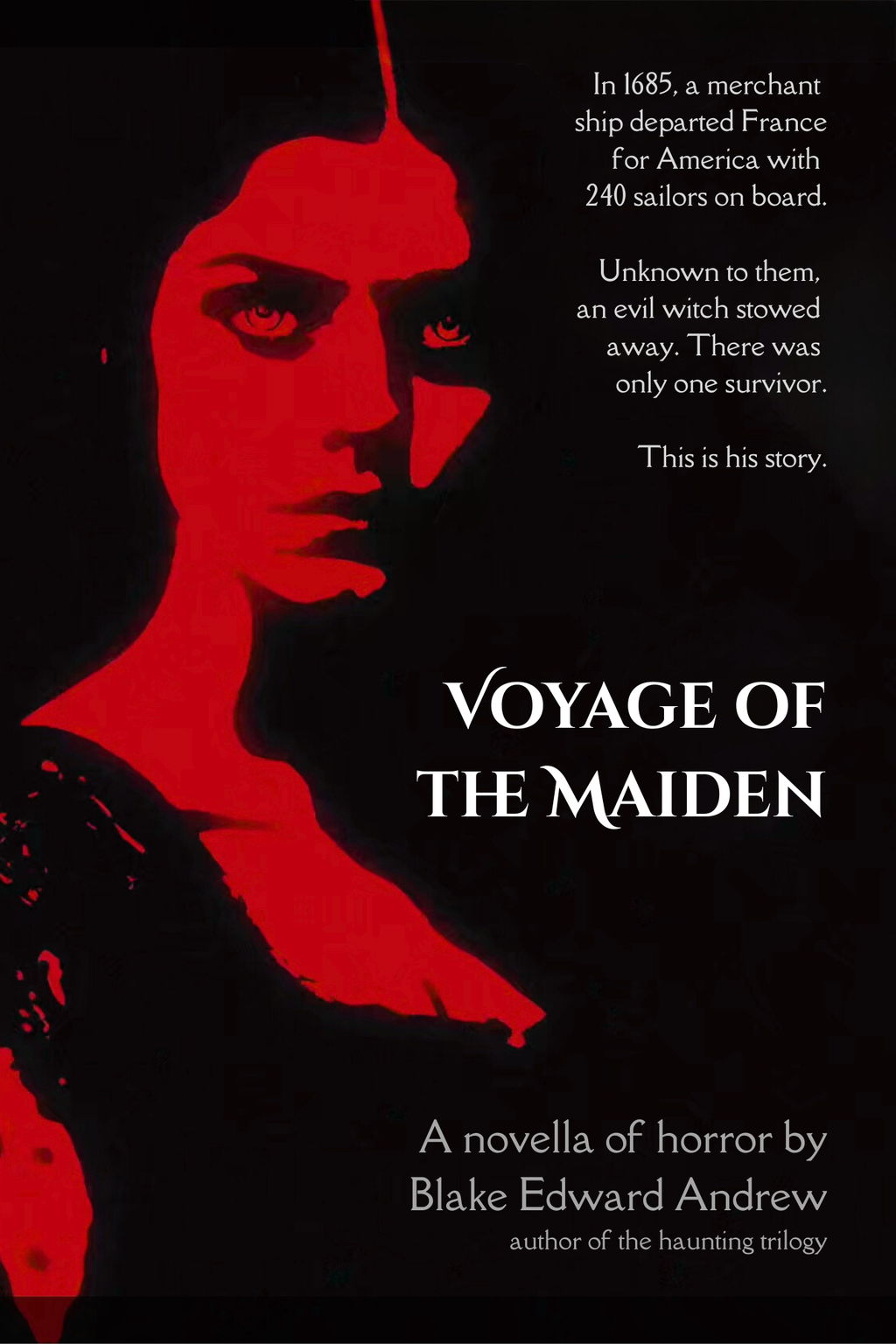 Voyage of the Maiden (Short Standalone Novel in The Haunting Canon) Signed by the Author