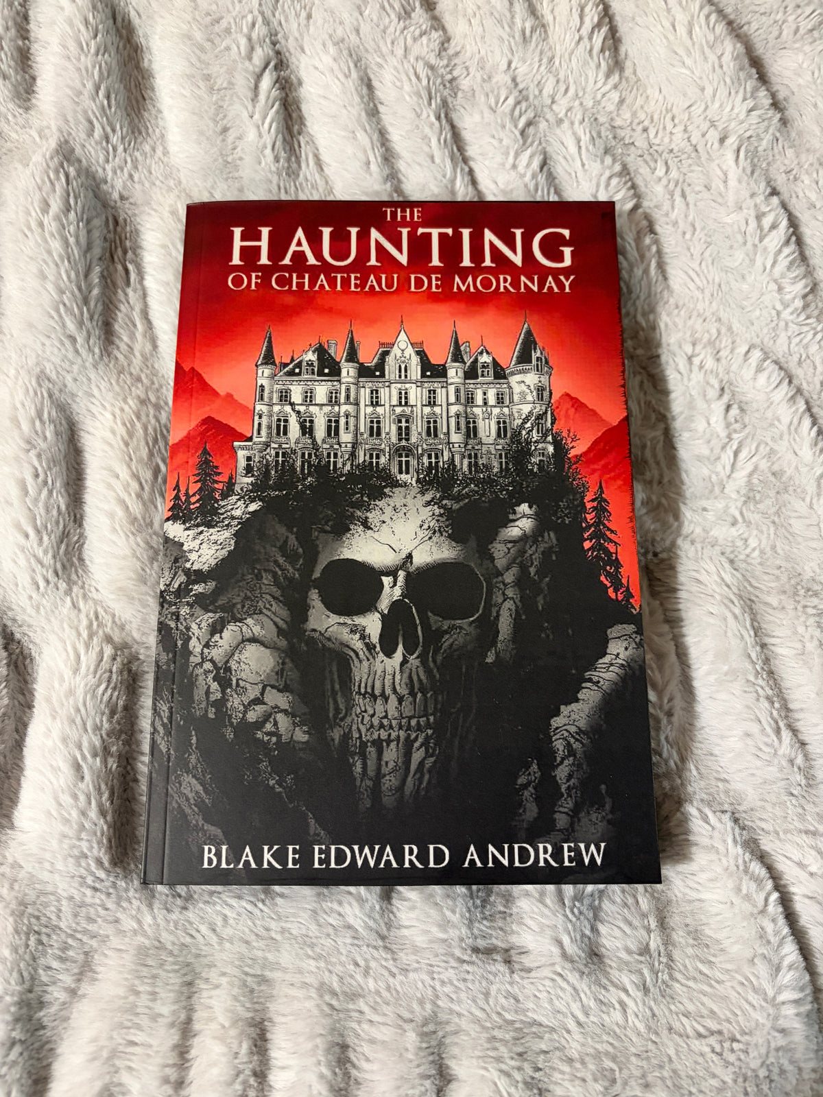 The Haunting of Chateau de Mornay (Book 1 of The Haunting Trilogy) Paperback Signed by the Author, Sprayed Black Edges with Customizable Hidden Message
